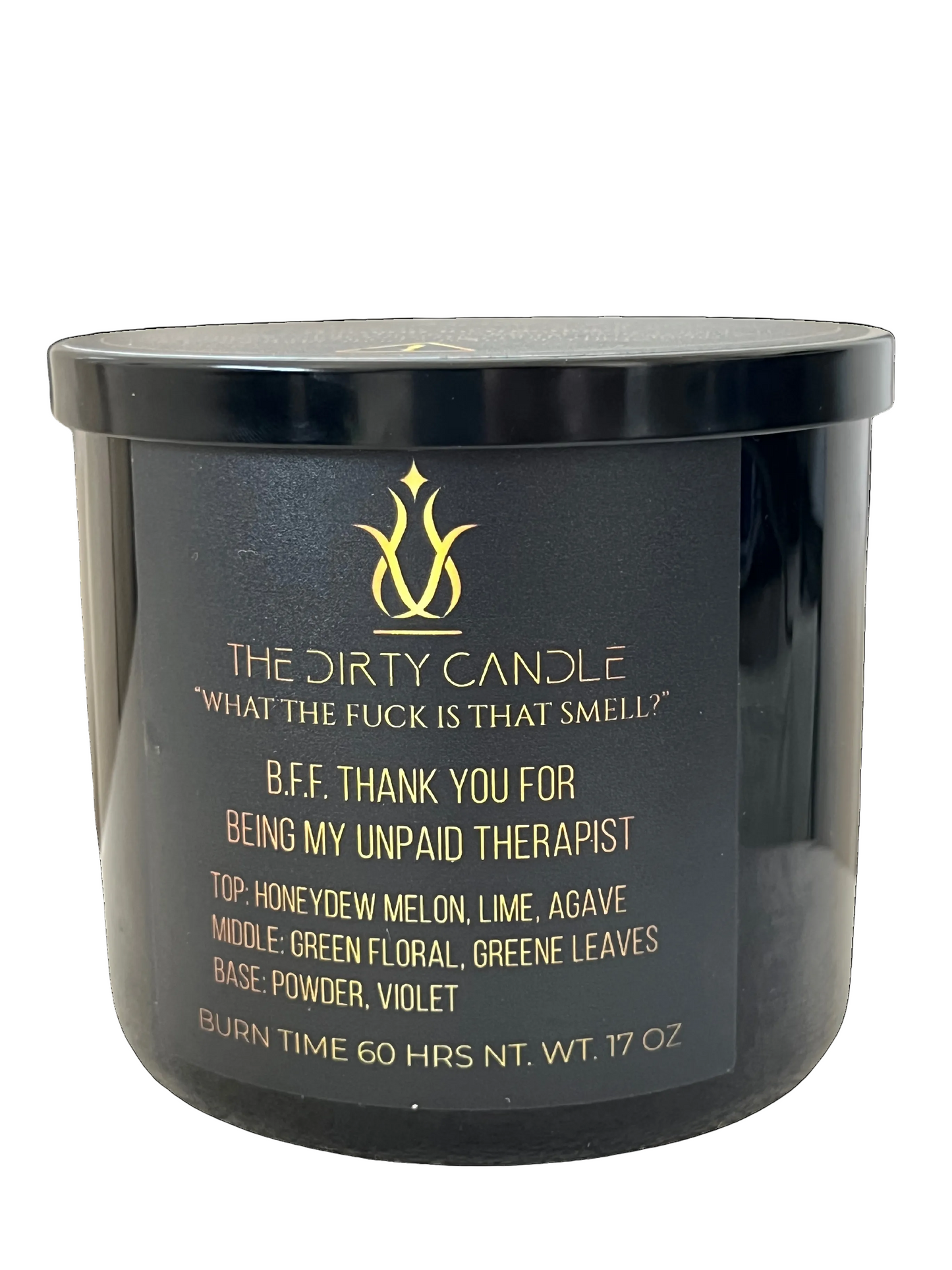 B.F.F THANK YOU FOR BEING MY UNPAID THERAPIST