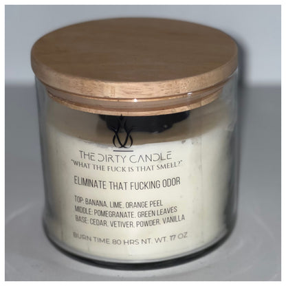 ELIMINATE THAT FUCKING ODOR